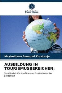 bokomslag Ausbildung in Tourismusbereichen