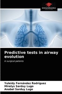 bokomslag Predictive tests in airway evolution