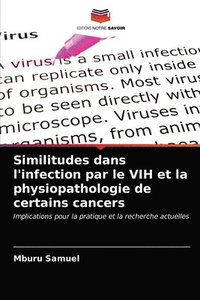 bokomslag Similitudes dans l'infection par le VIH et la physiopathologie de certains cancers