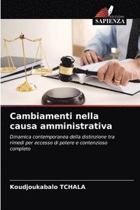 bokomslag Cambiamenti nella causa amministrativa