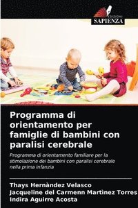 bokomslag Programma di orientamento per famiglie di bambini con paralisi cerebrale