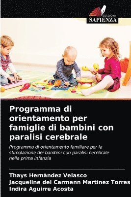 Programma di orientamento per famiglie di bambini con paralisi cerebrale 1