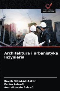 bokomslag Architektura i urbanistyka In&#380;ynieria