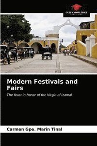 bokomslag Modern Festivals and Fairs