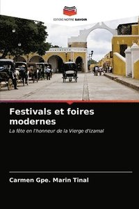 bokomslag Festivals et foires modernes