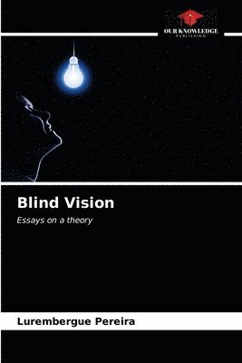 Blind Vision 1