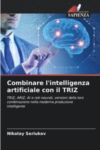 bokomslag Combinare l'intelligenza artificiale con il TRIZ