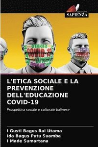 bokomslag L'Etica Sociale E La Prevenzione Dell'educazione Covid-19