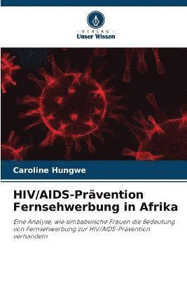 bokomslag HIV/AIDS-Prvention Fernsehwerbung in Afrika