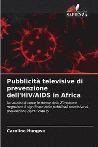 bokomslag Pubblicit televisive di prevenzione dell'HIV/AIDS in Africa