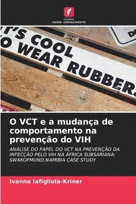 bokomslag O VCT e a mudana de comportamento na preveno do VIH