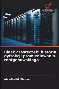 bokomslag Blask cz&#261;steczek