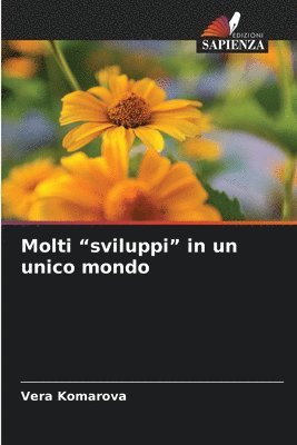 bokomslag Molti 'sviluppi' in un unico mondo