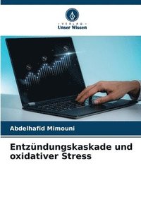 bokomslag Entzndungskaskade und oxidativer Stress