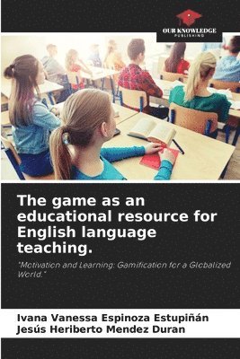 bokomslag game as an educational resource for English language teaching.