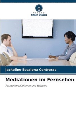 bokomslag Mediationen im Fernsehen