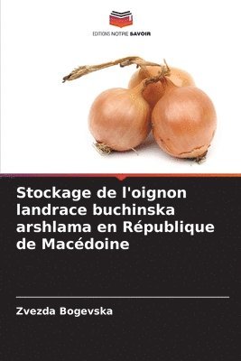 Stockage de l'oignon landrace buchinska arshlama en Rpublique de Macdoine 1