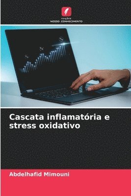 bokomslag Cascata inflamatória e stress oxidativo