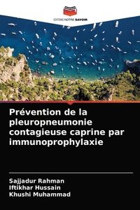 bokomslag Prvention de la pleuropneumonie contagieuse caprine par immunoprophylaxie