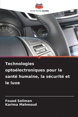 bokomslag Technologies optoélectroniques pour la santé humaine, la sécurité et le luxe