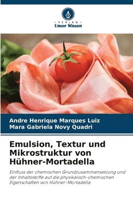 Emulsion, Textur und Mikrostruktur von Hhner-Mortadella 1