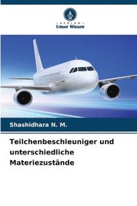 bokomslag Teilchenbeschleuniger und unterschiedliche Materiezustände