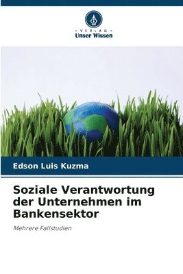 bokomslag Soziale Verantwortung der Unternehmen im Bankensektor