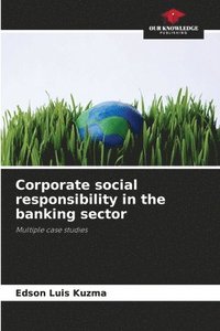 bokomslag Corporate social responsibility in the banking sector