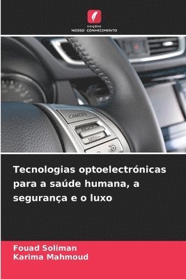 bokomslag Tecnologias optoelectrnicas para a sade humana, a segurana e o luxo