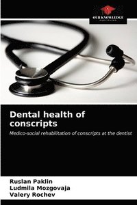 bokomslag Dental health of conscripts