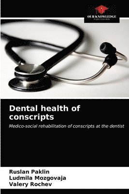 Dental health of conscripts 1