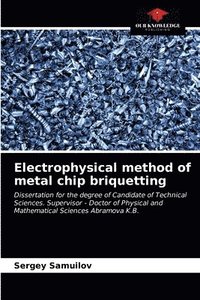 bokomslag Electrophysical method of metal chip briquetting