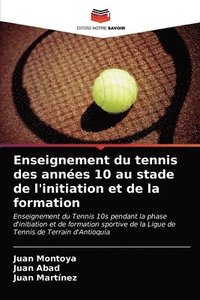 bokomslag Enseignement du tennis des annes 10 au stade de l'initiation et de la formation