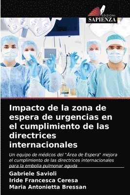 Impacto de la zona de espera de urgencias en el cumplimiento de las directrices internacionales 1