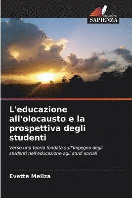 L'educazione all'olocausto e la prospettiva degli studenti 1