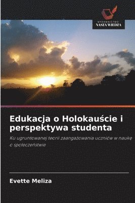 Edukacja o Holokau&#347;cie i perspektywa studenta 1