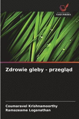 bokomslag Zdrowie gleby - przegl&#261;d