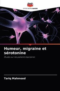 bokomslag Humeur, migraine et serotonine