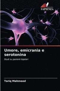 bokomslag Umore, emicrania e serotonina