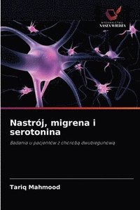 bokomslag Nastroj, migrena i serotonina