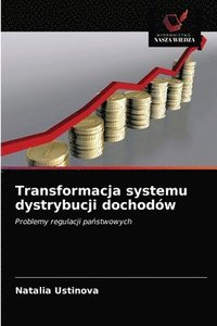 bokomslag Transformacja systemu dystrybucji dochodow