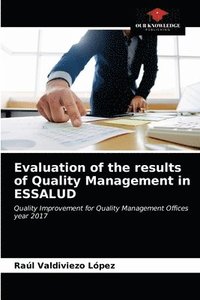 bokomslag Evaluation of the results of Quality Management in ESSALUD