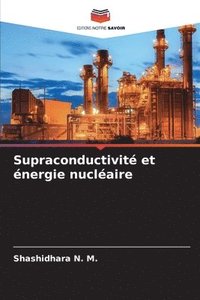 bokomslag Supraconductivité et énergie nucléaire