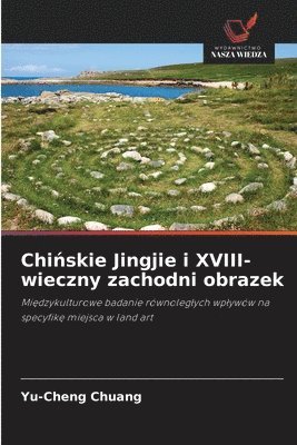 bokomslag Chi&#324;skie Jingjie i XVIII-wieczny zachodni obrazek