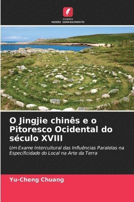 bokomslag O Jingjie chins e o Pitoresco Ocidental do sculo XVIII