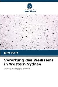 bokomslag Verortung des Weiseins in Western Sydney