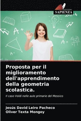 bokomslag Proposta per il miglioramento dell'apprendimento della geometria scolastica.