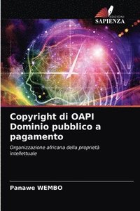 bokomslag Copyright di OAPI Dominio pubblico a pagamento