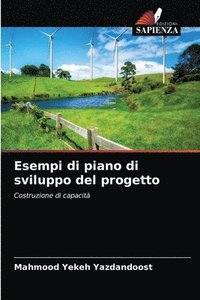 bokomslag Esempi di piano di sviluppo del progetto