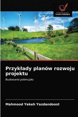 bokomslag Przyklady planw rozwoju projektu